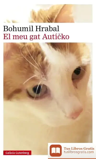 Descargar El Meu Gat Autícko de Monika Zgustová