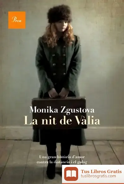 Descargar La Nit De Vàlia de Monika Zgustová