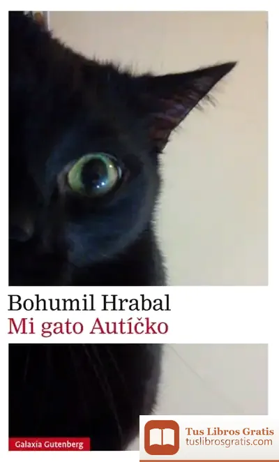 Descargar Mi Gato Autícko de Monika Zgustová