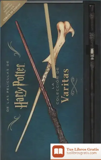 Descargar Harry Potter. La Coleccion De Varitas (Libro + Varita)