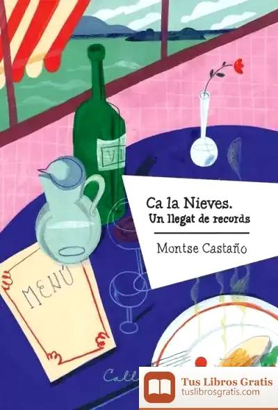 Descargar Ca La Nieves. Un Llegat De Records