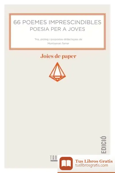 Descargar 66 Poemes Imprescindibles. Poesia Per A Joves