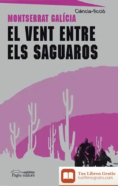 Descargar El Vent Entre Els Saguaros