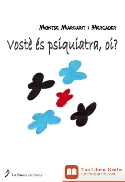 Descargar Vosté És Psiquiatra, Oi?