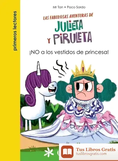 Descargar Julieta Y Piruleta, 1. ¡No A Los Vestidos De Princesa!