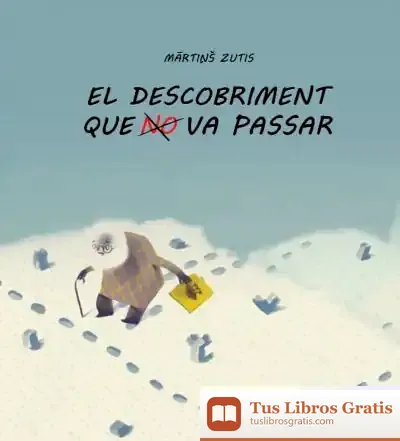 Descargar El Descobriment Que No Va Passar