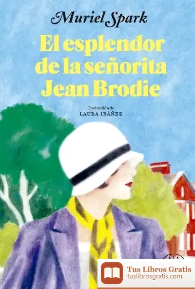 Descargar El Esplendor De La Señorita Jean Brodie