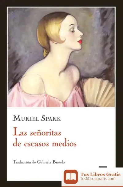 Descargar Las Señoritas De Escasos Medios