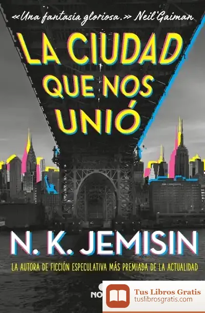 Descargar La Ciudad Que Nos Unió