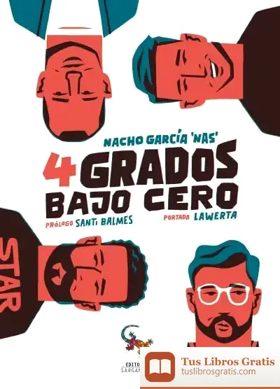 Descargar 4 Grados Bajo Cero de Nacho García