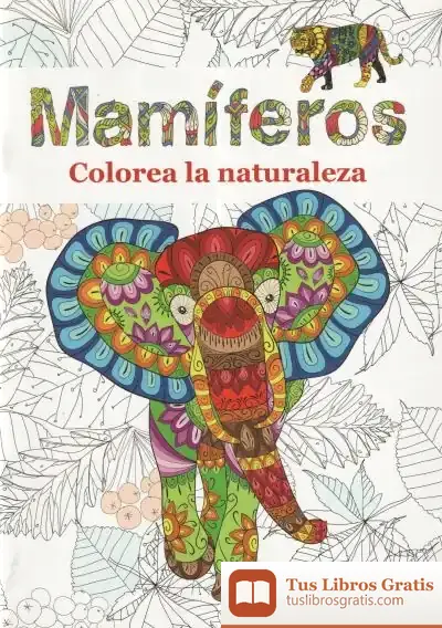 Descargar Mamíferos: Colorea La Naturaleza