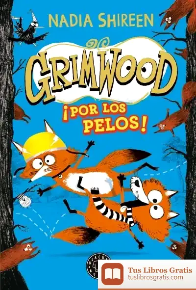 Descargar Grimwood 2. Por Los Pelos