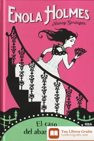 Descargar Enola Holmes 4. El Caso Del Abanico Rosa