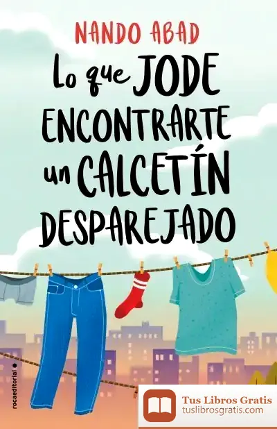 Descargar Lo Que Jode Encontrarte Un Calcetín Desparejado