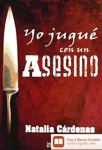 Descargar Yo Jugué Con Un Asesino