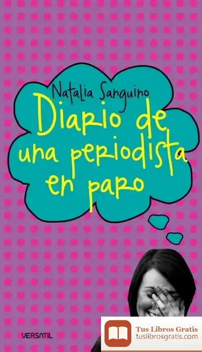 Descargar Diario De Una Periodista En Paro