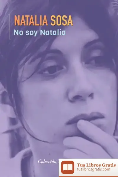Descargar No Soy Natalia de Natalia Sosa Ayala