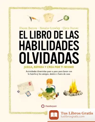 Descargar El Libro De Las Habilidades Olvidadas