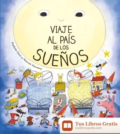 Descargar Viaje Al País De Los Sueños