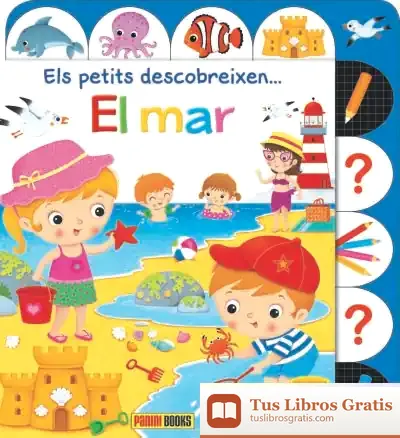 Descargar Els Petits Descobreixen... El Mar de Nathalie Bélineau
