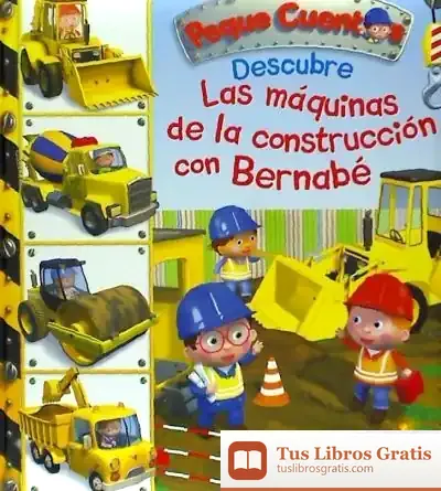 Descargar Las Másquinas De Construcción Con Bernabé