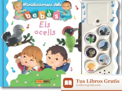 Descargar Minidiccionari Dels Bebès. Els Ocells: Els Ocells