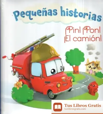 Descargar Pequeñas Historias, ¡Pin! ¡Pon! ¡El Camión!