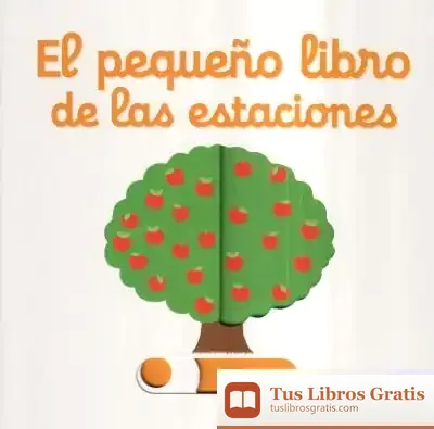 Descargar El Pequeño Libro De Las Estaciones