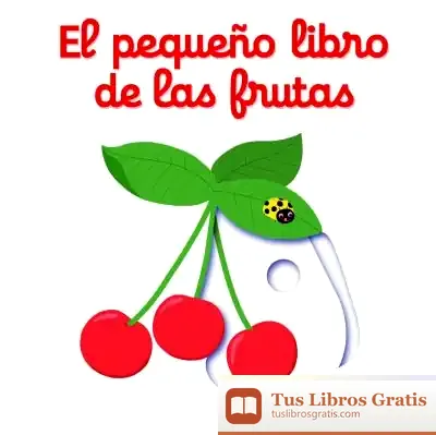 Descargar El Pequeño Libro De Las Frutas