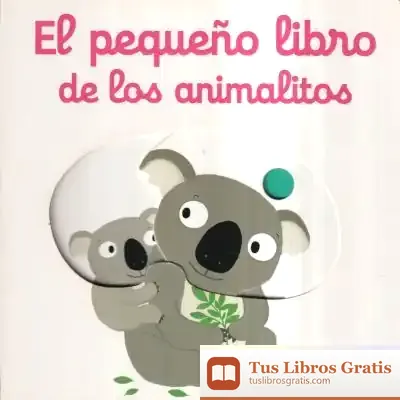 Descargar El Pequeño Libro De Los Animalitos