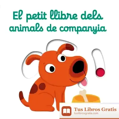 Descargar El Petit Llibre Dels Animals De Companyia