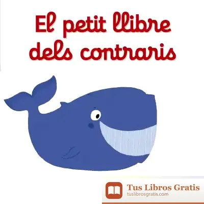 Descargar El Petit Llibre Dels Contraris