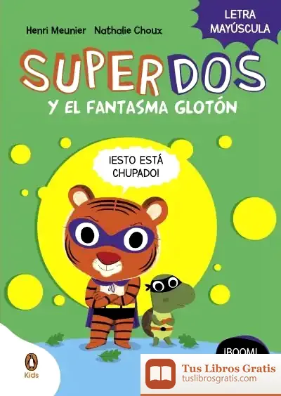 Descargar Superdos 3 Y El Fantasma Glotón (Superdos 3)