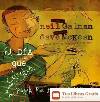 Descargar El Día Que Cambié A Mi Papá Por Dos Peces De Colores