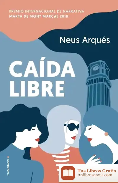 Descargar Caida Libre de Neus Arqués Salvador