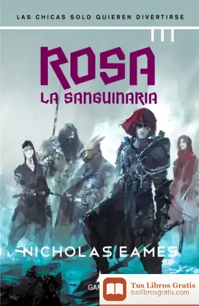 Descargar Rosa La Sanguinaria de Nicholas Eames