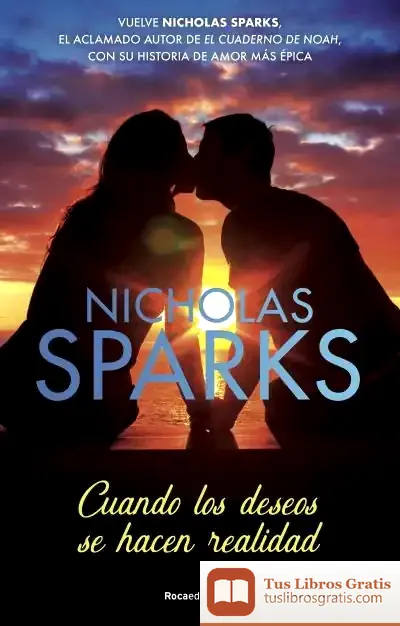 Descargar Cuando Los Deseos Se Hacen Realidad de Nicholas Sparks