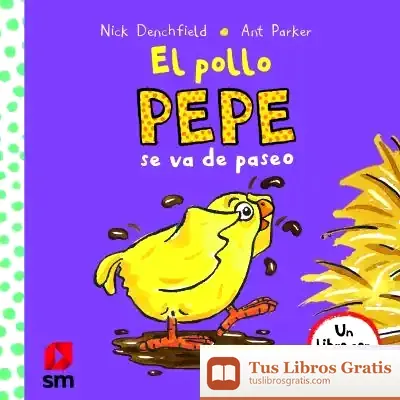 Descargar El Pollo Pepe Se Va De Paseo