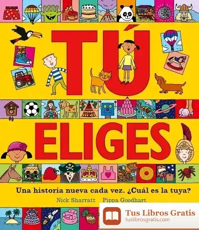 Descargar Tú Eliges. Una Historia Nueva Cada Vez. ¿Cuál Es La Tuya?