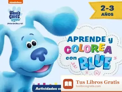 Descargar Aprende Y Colorea Con Blue (Las Pistas De Blue Y Tú)