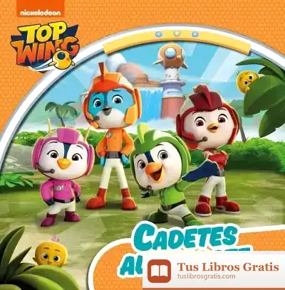 Descargar Cadetes Al Rescate (Top Wing) de Nickelodeon