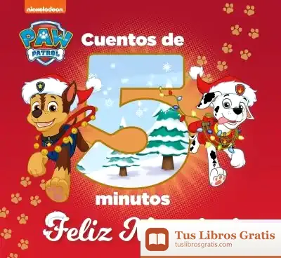 Descargar Cuentos De 5 Minutos. Feliz Navidad (Paw Patrol | Patrulla Canina)
