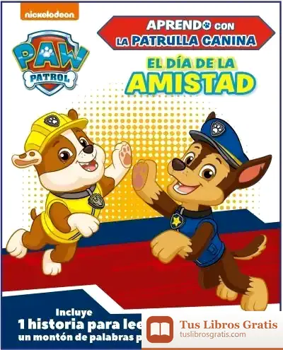 Descargar El Día De La Amistad (Aprendo Con La Patrulla Canina | Paw Patrol)