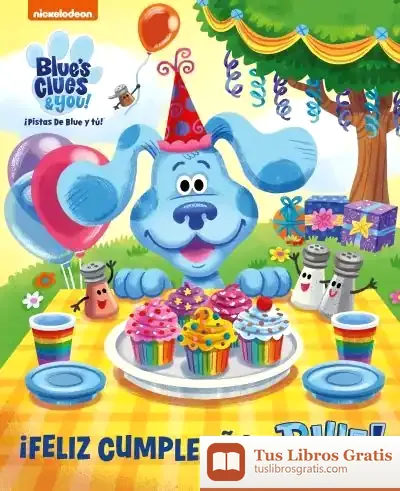 Descargar ¡Feliz Cumpleaños, Blue! (Las Pistas De Blue Y Tú)