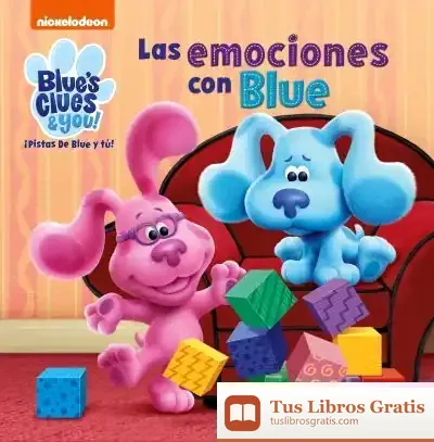 Descargar Las Emociones Con Blue (Las Pistas De Blue Y Tú)