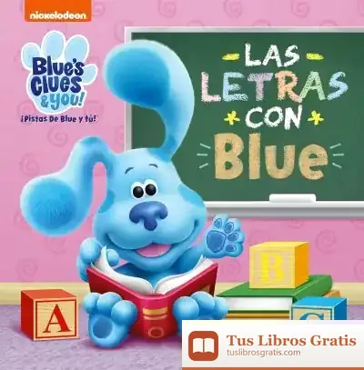 Descargar Las Letras Con Blue (Las Pistas De Blue Y Tú)
