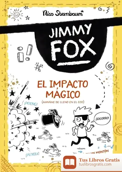 Descargar Jimmy Fox 1. El Impacto Mágico