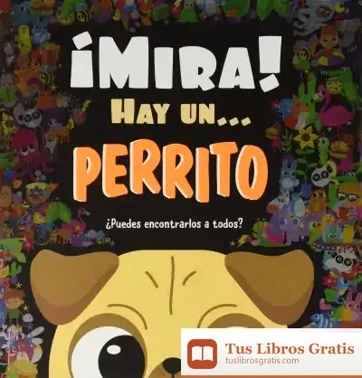 Descargar ¡ Mira ! Hay Un ... Perrito