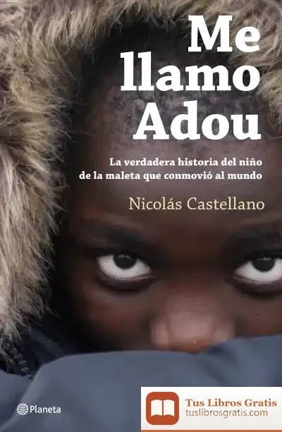 Descargar Me Llamo Adou de Nicolás Castellano Flores