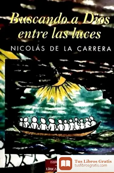 Descargar Buscando A Dios Entre Las Luces